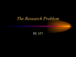 The Research Problem PE 357