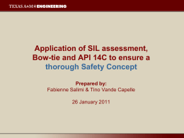 Application of SIL assessment, Bow-tie and API 14C to ensure a