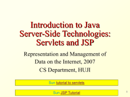 Introduction to Java Server-Side Technologies: Servlets and JSP Representation and Management of