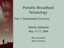 Portable Broadband Seismology Part 3: Seismometer Overview Jakarta, Indonesia