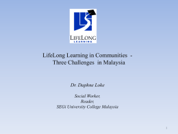 LifeLong Learning in Communities  - Three Challenges  in Malaysia