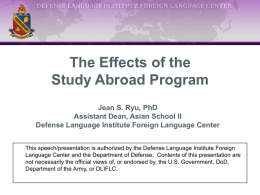 The Effects of the Study Abroad Program Jean S. Ryu, PhD