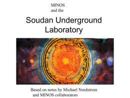 Soudan Underground Laboratory MINOS and the
