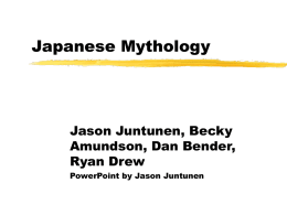 Japanese Mythology Jason Juntunen, Becky Amundson, Dan Bender, Ryan Drew