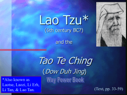 Lao Tzu* Tao Te Ching Dow Duh Jing (