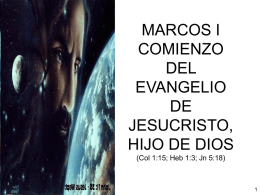 MARCOS I COMIENZO DEL EVANGELIO