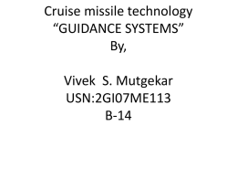 Cruise missile technology “GUIDANCE SYSTEMS” By, Vivek  S. Mutgekar
