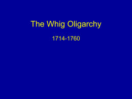 The Whig Oligarchy 1714-1760