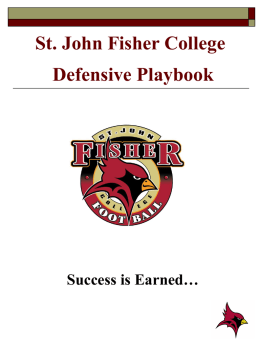 St. John Fisher College Defensive Playbook Success is Earned… 1