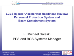 E. Michael Saleski PPS and BCS Systems Manager Personnel Protection System and