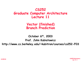 CS252 Graduate Computer Architecture Lecture 11 Vector (finished)