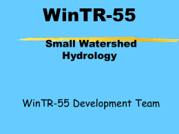 WinTR-55 Small Watershed Hydrology WinTR-55 Development Team