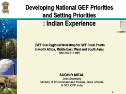 : Indian Experience Developing National GEF Priorities and Setting Priorities