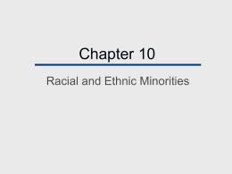 Chapter 10 Racial and Ethnic Minorities