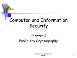 Computer and Information Security Chapter 4 Public Key Cryptography