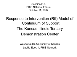 Response to Intervention (RtI) Model of Continuum of Support: The Kansas-Illinois Tertiary
