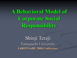 A Behavioral Model of Corporate Social Responsibility Shinji Teraji
