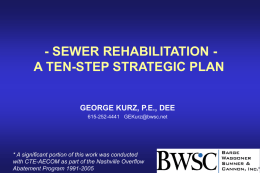 - SEWER REHABILITATION - A TEN-STEP STRATEGIC PLAN GEORGE KURZ, P.E., DEE