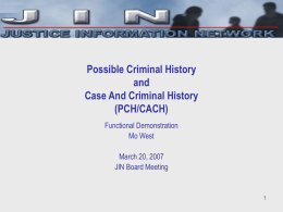 Possible Criminal History and Case And Criminal History (PCH/CACH)