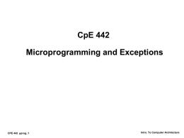 CpE 442 Microprogramming and Exceptions Intro. To Computer Architecture CPE 442  µprog..1