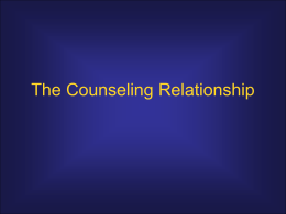 The Counseling Relationship
