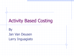Activity Based Costing By Jan Van Deusen Larry Inguagiato