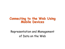 Connecting to the Web Using Mobile Devices Representation and Management