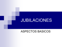 JUBILACIONES ASPECTOS BASICOS