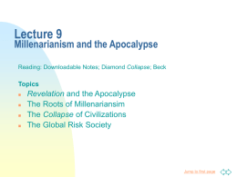 Lecture 9 Millenarianism and the Apocalypse Revelation The Roots of Millenariansim