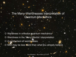 The Many-Weirdnesses Interpretation of Quantum Mechanics