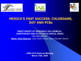 MEXICO’S PAST SUCCESS: CHLORDANE, DDT AND PCBs