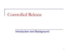 Controlled Release Introduction and Background 1