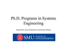 Ph.D. Programs in Systems Engineering Prepared by James Rodenkirch and Michael Harper