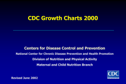CDC Growth Charts 2000 Centers for Disease Control and Prevention