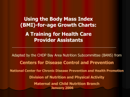 Using the Body Mass Index (BMI)-for-age Growth Charts: Provider Assistants