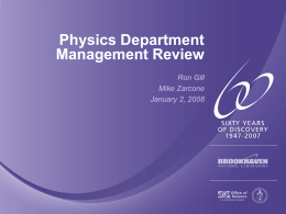Physics Department Management Review Ron Gill Mike Zarcone