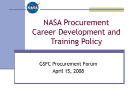 NASA Procurement Career Development and Training Policy GSFC Procurement Forum