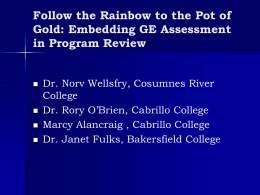 Follow the Rainbow to the Pot of Gold: Embedding GE Assessment