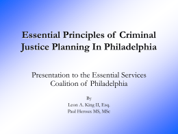 Essential Principles of  Criminal Justice Planning In Philadelphia