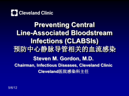 Preventing Central Line-Associated Bloodstream Infections (CLABSIs) 预防中心静脉导管相关的血流感染