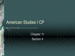 American Studies I CP Chapter 11 Section 4