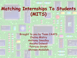 Matching Internships To Students (MITS)
