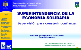 SUPERINTENDENCIA DE LA ECONOMIA SOLIDARIA Supervisión para construir confianza Inicio