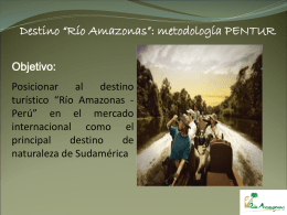 Destino “Río Amazonas”: metodología PENTUR