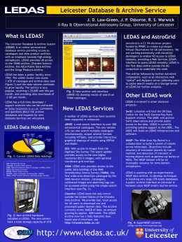 Leicester Database &amp; Archive Service What is LEDAS? LEDAS and AstroGrid