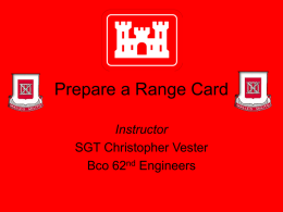 Prepare a Range Card Instructor SGT Christopher Vester Bco 62