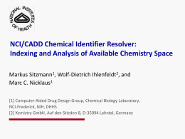 NCI/CADD Chemical Identifier Resolver: Indexing and Analysis of Available Chemistry Space