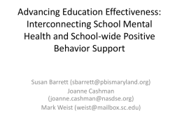 Advancing Education Effectiveness: Interconnecting School Mental Health and School-wide Positive Behavior Support