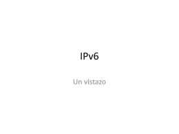 IPv6 Un vistazo