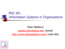 MIS 301 Information Systems in Organizations Dave Salisbury (email)